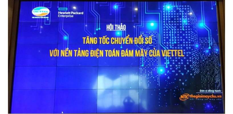 Hội Thảo "Tăng tốc Chuyển đổi số với nền tảng Điện toán Đám mây của Viettel" Ngày 19-6-2018