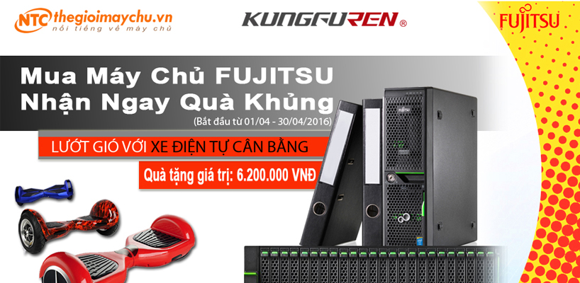 HOT! Nhất Tiến Chung Tặng quà KHỦNG khi mua máy chủ FUJITSU RX2540M1. Xe điện tự cân bằng sản phẩm “hiện tượng” trong năm 2016.